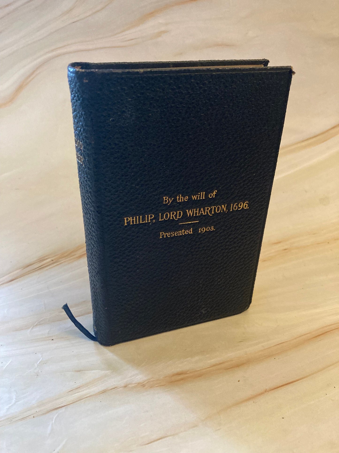 1903 Common Prayer book Phillip Lord Wharton - Ref x289