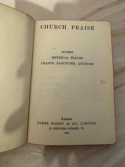 1909 Church Praise Hymn Book Antique Presbyterian Sunday School Hymnal Red Page Edges - Ref x693