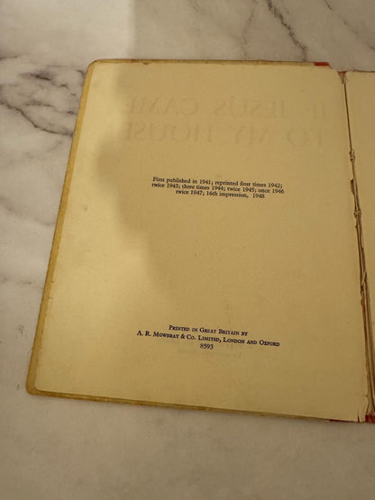 1948 Vintage Christian Children’s Book – If Jesus Came to My House – Illustrated - Ref x529