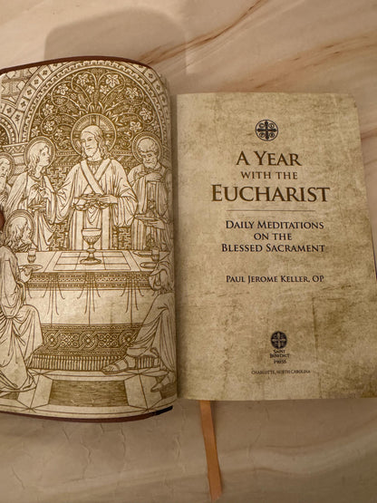 A Year With The Eucharist Catholic Devotional Book, Paul Jerome Keller OP - Ref X649