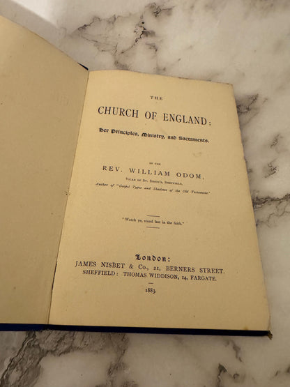 1883 The Church of England Her Principles Ministry and Sacraments Rev William Odom - Ref x574