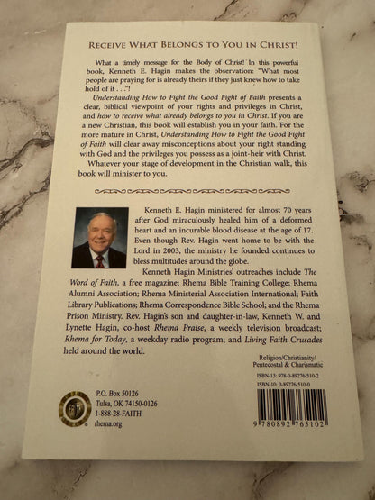 Understanding How to Fight the Good Fight of Faith book Kenneth Hagin - Ref x577
