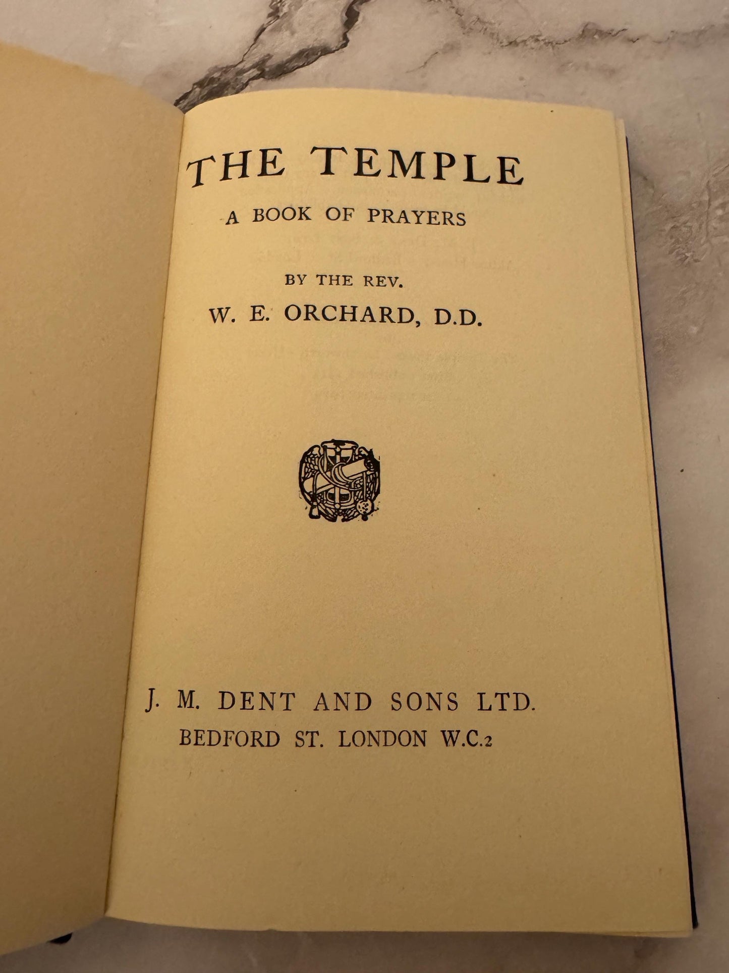 1949 The Temple A Book of Prayers by W E Orchard J M Dent and Sons - Ref x569
