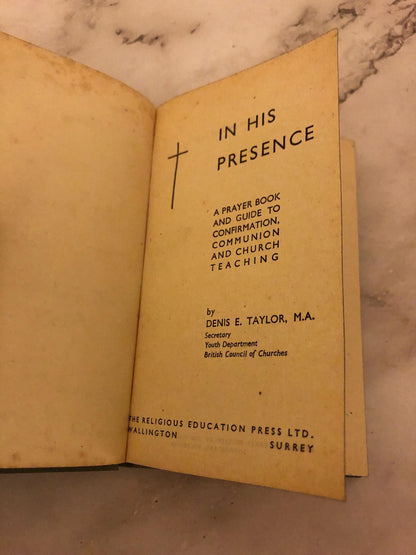 1948 Christian Prayer Book In His Presence Vintage Religious Book Small Devotional Book - Ref x520