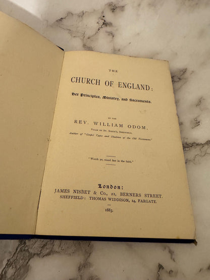 1883 The Church of England Her Principles Ministry and Sacraments Rev William Odom - Ref x574