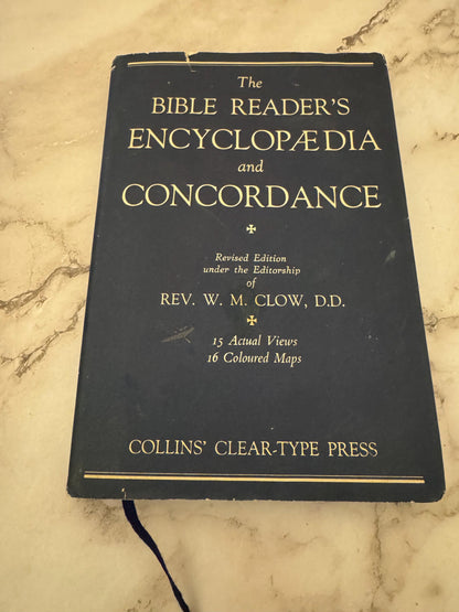 1962 Bible Reader’s Encyclopaedia and Concordance Rev W M Clow - Ref x583