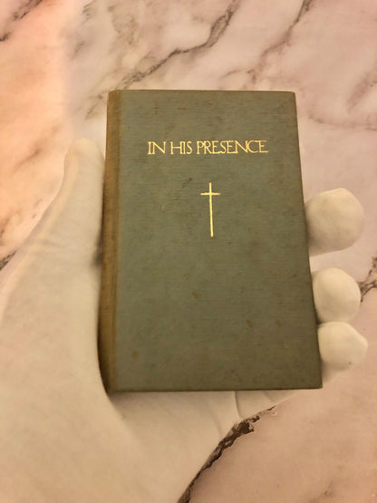 1948 Christian Prayer Book In His Presence Vintage Religious Book Small Devotional Book - Ref x520