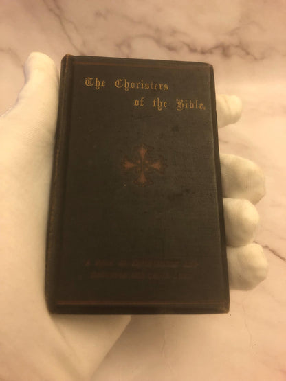 1893 Choristers of the Bible Christian Choir Book Antique Religious Instruction Book - (Ref x470)