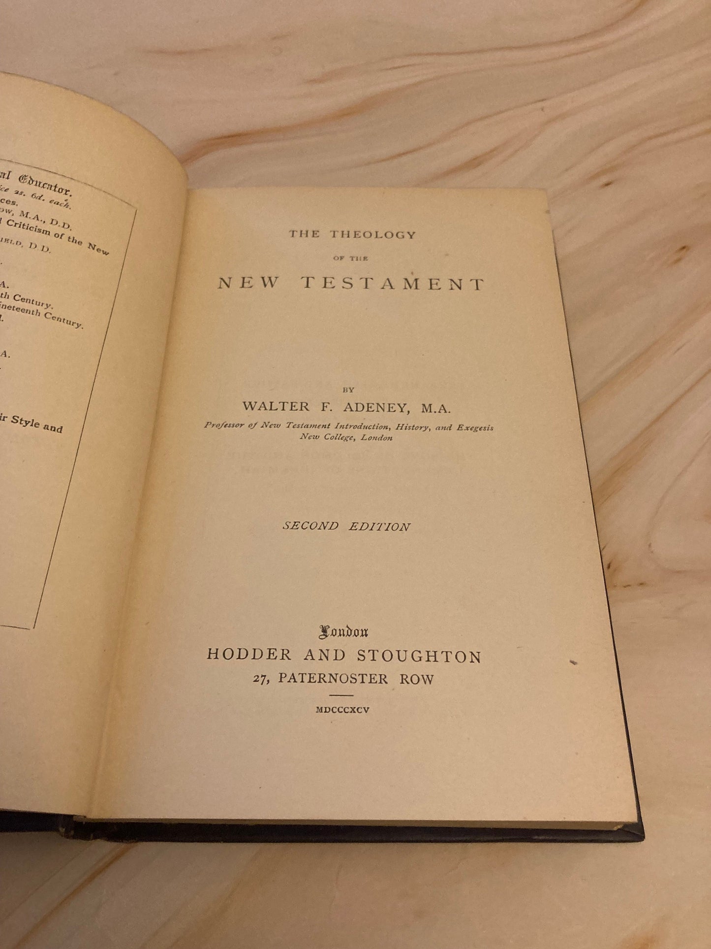 Theological Educator Book 1902 - The Theology of the New Testament Professor Walter F. Adeney - (Ref X16)