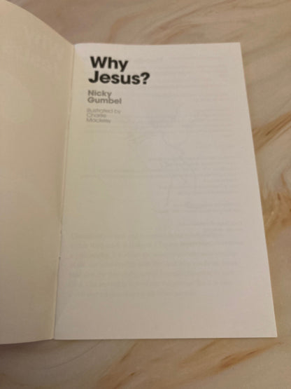 Why Jesus Booklet by Nicky Gumbel Alpha Course 2013 - (Ref X53)